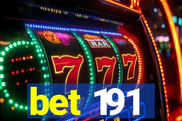 bet 191